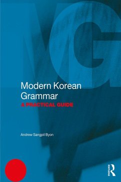 Modern Korean Grammar (eBook, ePUB) - Byon, Andrew