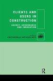 Clients and Users in Construction (eBook, ePUB)