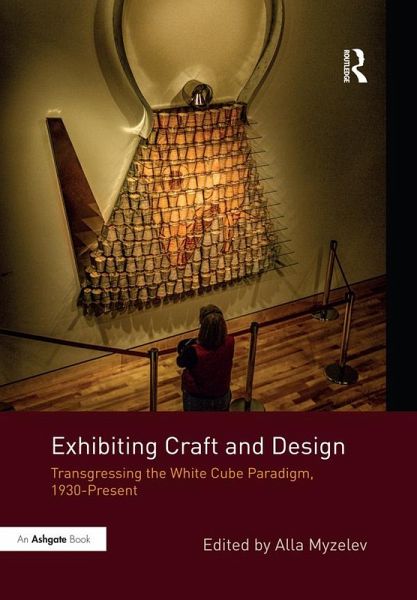 Exhibiting Craft and Design (eBook, ePUB)