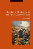 Russian Orthodoxy and the Russo-Japanese War (eBook, ePUB)
