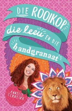 Cover Die Rooikop, die Leeu en die Handgranaat (eBook, ePUB)