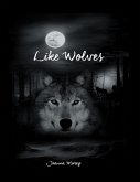 Like Wolves (eBook, ePUB)