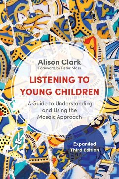 Listening to Young Children, Expanded Third Edition (eBook, ePUB) - Clark, Alison