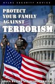 Protect Your Family Against Terrorism (eBook, PDF)