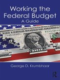 Working the Federal Budget (eBook, ePUB)