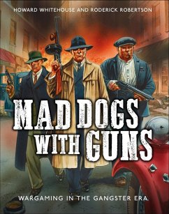 Cover Mad Dogs With Guns (eBook, ePUB)
