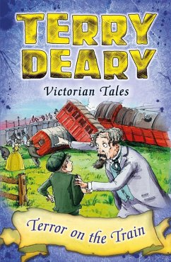 Victorian Tales: Terror on the Train (eBook, PDF) - Deary, Terry