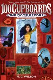 The Door Before (100 Cupboards Prequel) (eBook, ePUB)