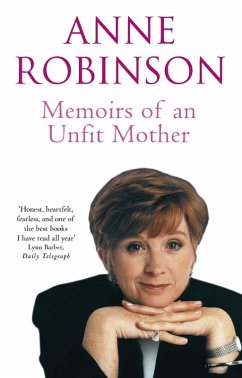 Memoirs of an Unfit Mother (eBook, ePUB) - Robinson, Anne
