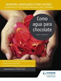 Modern Languages Study Guides: Como agua para chocolate (eBook, ePUB)