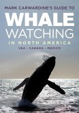 Mark Carwardine's Guide to Whale Watching in North America (eBook, ePUB)