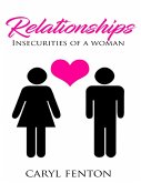 Relationships - Insecurities of a Woman (eBook, ePUB)