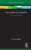 The Good ICT Society (eBook, ePUB)