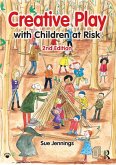 Creative Play with Children at Risk (eBook, ePUB)