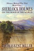 Sherlock Holmes on The Roof of The World (eBook, ePUB) Sherlock Holmes on The Roof of The World (eBook, ePUB)