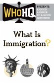 What Is Immigration? (eBook, ePUB)