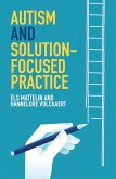 Autism and Solution-focused Practice (eBook, ePUB)