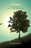 Islam, the Faith of Love and Happiness (eBook, ePUB)