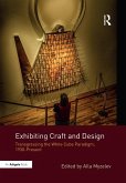 Exhibiting Craft and Design (eBook, PDF)