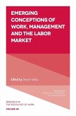 Emerging Conceptions of Work, Management and the Labor Market (eBook, PDF)