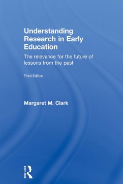 Understanding Research in Early Education (eBook, ePUB) - Clark, Margaret M.