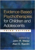 Evidence-Based Psychotherapies for Children and Adolescents (eBook, ePUB)