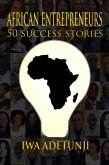 African Entrepreneurs - 50 Success Stories (eBook, PDF)