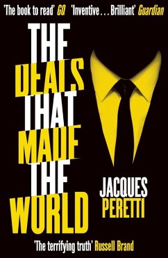 The Deals that Made the World (eBook, ePUB) - Peretti, Jacques