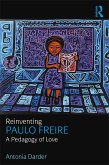 Reinventing Paulo Freire (eBook, PDF)