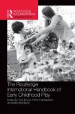 The Routledge International Handbook of Early Childhood Play (eBook, ePUB)