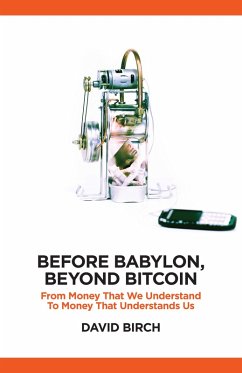 Before Babylon, Beyond Bitcoin (eBook, ePUB) - Birch, David