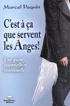 C'est a ca que servent les Anges! (eBook, PDF)