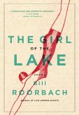 The Girl of the Lake (eBook, ePUB) The Girl of the Lake (eBook, ePUB)