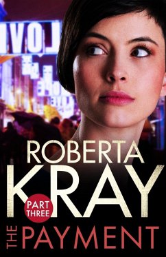 The Payment: Part 3 (chapters 14-22) (eBook, ePUB) - Kray, Roberta