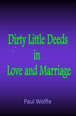 Dirty Little Deeds In Love And Marriage (eBook, ePUB)