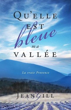 Qu'elle est bleue ma vallée (eBook, ePUB) - Gill, Jean