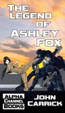 Legend of Ashley Fox (eBook, ePUB)
