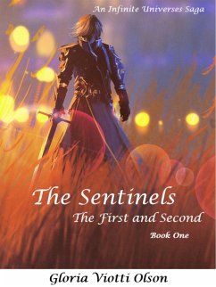 The Sentinels: The First and Second (eBook, ePUB) - Olson, Gloria Viotti