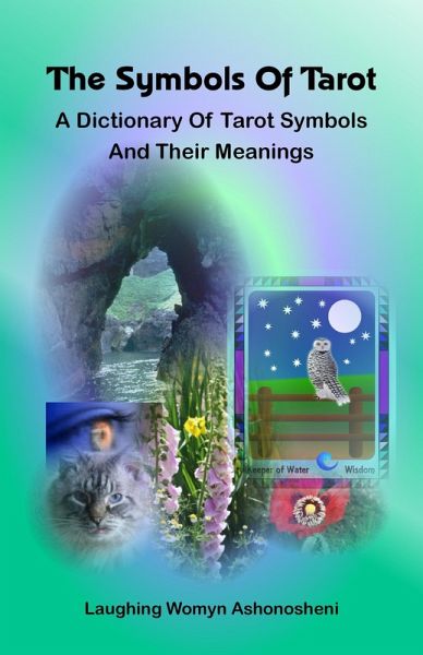 The Symbols of Tarot (eBook, ePUB) The Symbols of Tarot (eBook, ePUB)