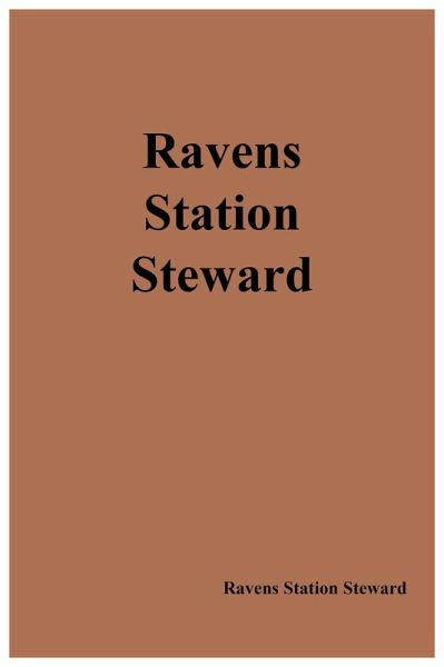 Ravens Station Steward (eBook, ePUB) Ravens Station Steward (eBook, ePUB)