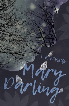 Mary Darling (eBook, ePUB) - d'Mello, L M