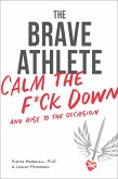 The Brave Athlete (eBook, ePUB)