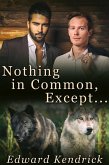 Nothing In Common, Except ... (eBook, ePUB)