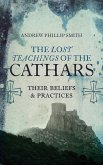 The Lost Teachings of the Cathars (eBook, ePUB)