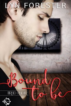 Bound to Be (eBook, ePUB) - Forester, Lyn