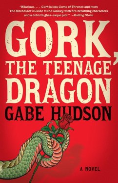 Gork, the Teenage Dragon (eBook, ePUB) - Hudson, Gabe