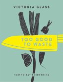 Too Good To Waste (eBook, ePUB)