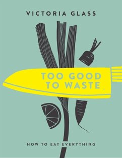 Too Good To Waste (eBook, ePUB) - Glass, Victoria