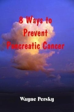 Cover 8 Ways to Prevent Pancreatic Cancer (eBook, ePUB)