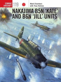 Nakajima B5N 'Kate' and B6N 'Jill' Units (eBook, PDF) - Chambers, Mark; Holmes, Tony